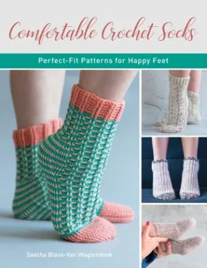 Comfortable Crochet Socks: Perfect-fit Patterns for Happy Feet